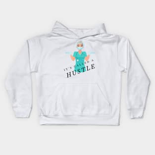 Hustling Nurse Kids Hoodie